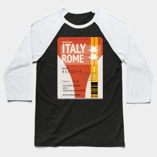 Italy rome plane ticket Baseball T-Shirt